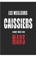Les Meilleurs Caissiers sont nés en Mars carnet de notes