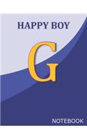 Happy Boy G: Monogram Initial G Letter Ruled Notebook for Happy Boy and School, Blue Cover 8.5'' x 11'', 100 pages