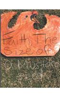 Faith, The Size Of A Mustard Seed