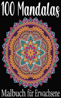 100 Mandalas Malbuch für Erwachsene