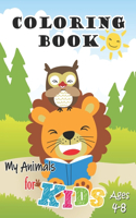 My Animals Coloring Book for Kids Ages 4-8