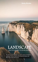 Landscape Photography For Beginners