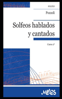 Solfeos hablados y cantados. N- 2: Segundo volumen de este clásico y difundido método de solfeo