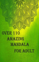 over 110 amazing mandala for adults: Mandalas-Coloring Book For Adults-Top Spiral Binding-An Adult Coloring Book with Fun, Easy, and Relaxing Coloring Pages