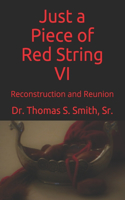 Just a Piece of Red String VI