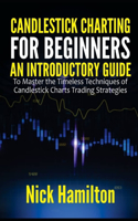 Candlestick Charting for Beginners