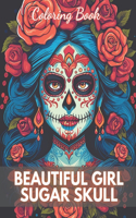 Beautiful Girl Sugar Skull Coloring Book for Adults