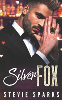 Silver Fox: A One Night Stand, Boss to Lover Valentine's Novella(1 Out of His League)