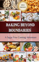 Baking Beyond Boundaries: A Sugar-Free Cookie Adventure.