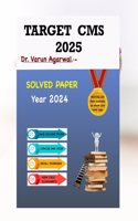 TARGET CMS 2025: SOLVED PAPER 2024