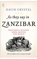As They Say In Zanzibar