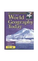 Holt World Geography Today Texas: Student Edition Grades 9-12 2003