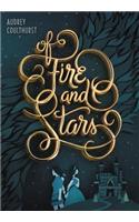 Of Fire and Stars