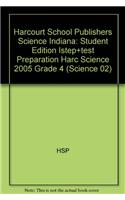 Harcourt Science Indiana: Student Edition Istep+test Preparation Harc Science 2005 Grade 4