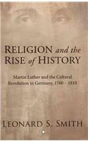 Religion and the Rise of History
