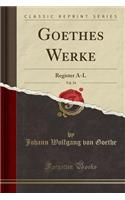 Goethes Werke, Vol. 54