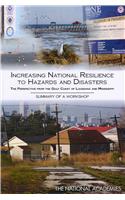 Increasing National Resilience to Hazards and Disasters