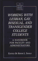 Working with Lesbian, Gay, Bisexual, and Transgender College Students
