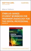 Student Workbook for Frommer's Radiology for the Dental Professional - Elsevier eBook on Vitalsource (Retail Access Card)