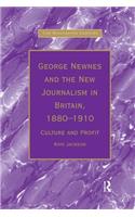 George Newnes and the New Journalism in Britain, 1880�1910