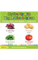 My First Spanish Vegetables & Spices Picture Book with English Translations