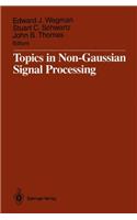 Topics in Non-Gaussian Signal Processing