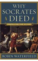 Why Socrates Died