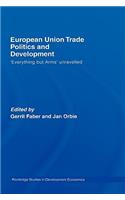 European Union Trade Politics and Development