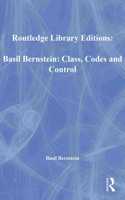 Basil Bernstein: Class, Codes and Control
