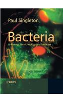 Bacteria in Biology, Biotechnology and Medicine