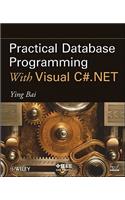 Practical Database Programming with Visual C#.Net