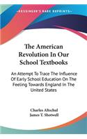 The American Revolution In Our School Textbooks