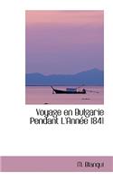 Voyage En Bulgarie Pendant L'Ann E 1841