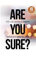 Are You Sure? - Curriculum