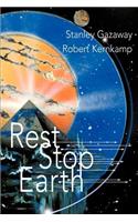 Rest Stop Earth