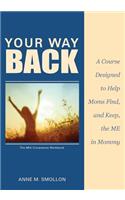 Your Way Back