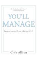 You'll Manage