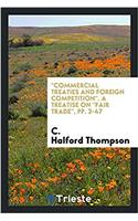 Commercial Treaties and Foreign Competition. a Treatise on Fair Trade, Pp. 3-47