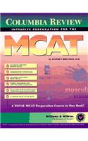 Columbia Review Intensive Preparation for the MCAT