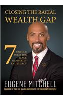 Closing The Racial Wealth Gap