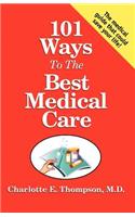101 Ways to the Best Medical Care