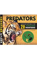 Creature Files: Predators: Discover 20 of Nature's Most Ferocious Hunters