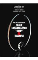 Handbook of Group Communication Theory and Research