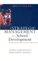 Strategic Management for School Development