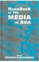 Handbook of the Media in Asia