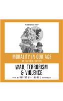 War, Terrorism, and Violence Lib/E