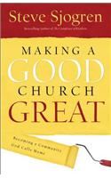 Making a Good Church Great