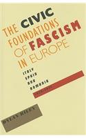 The Civic Foundations of Fascism in Europe