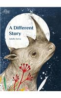 A Different Story