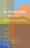 Is Geography Destiny?